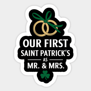 Our First St Patrick's Day as Mr & Mrs Sticker